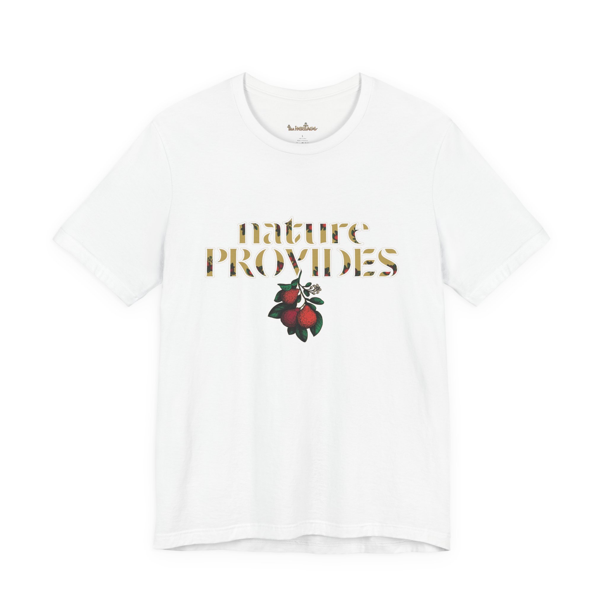 "Nature Provides" Short Sleeve Tee